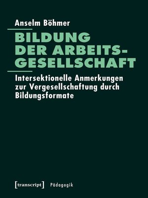 cover image of Bildung der Arbeitsgesellschaft